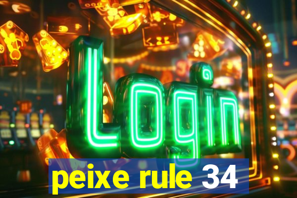 peixe rule 34